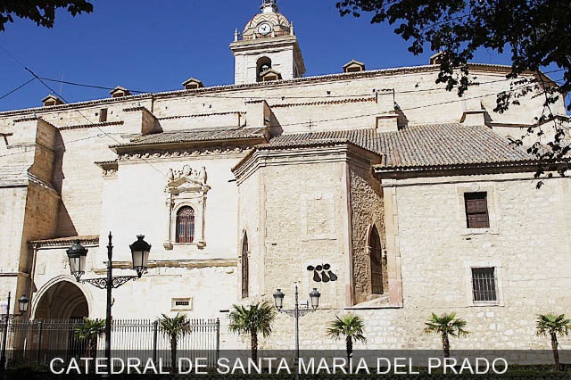 Catedral de Santa María del Prado, Ciudad Real
